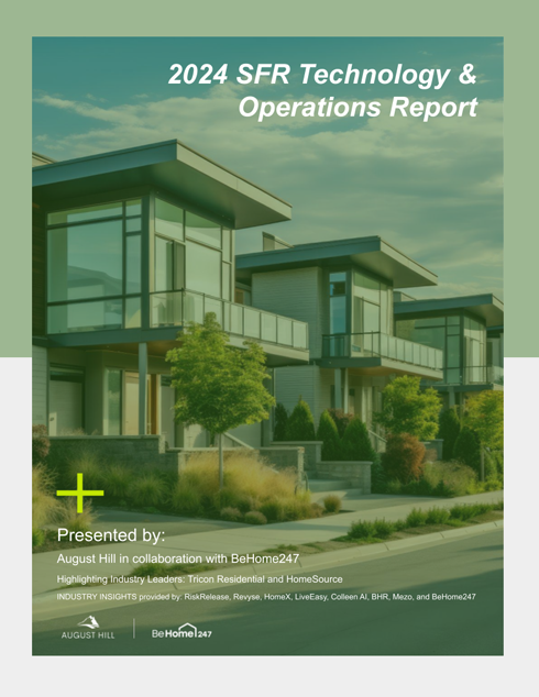 2024-SFR-Technology-&-Operations-Report-Presented-by-August-Hill_-BeHome247-Cover-header